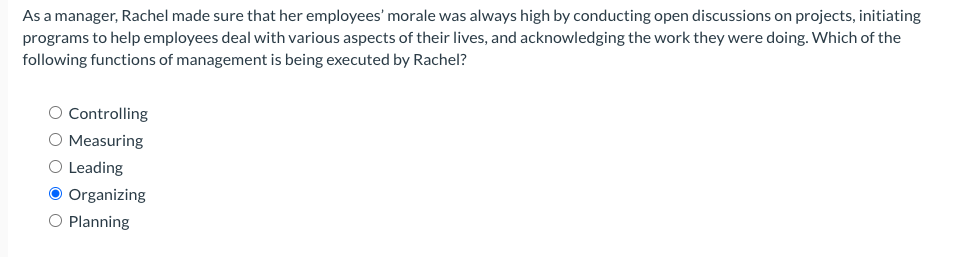 the following functions of management is being executed by Rachel? O Controlling