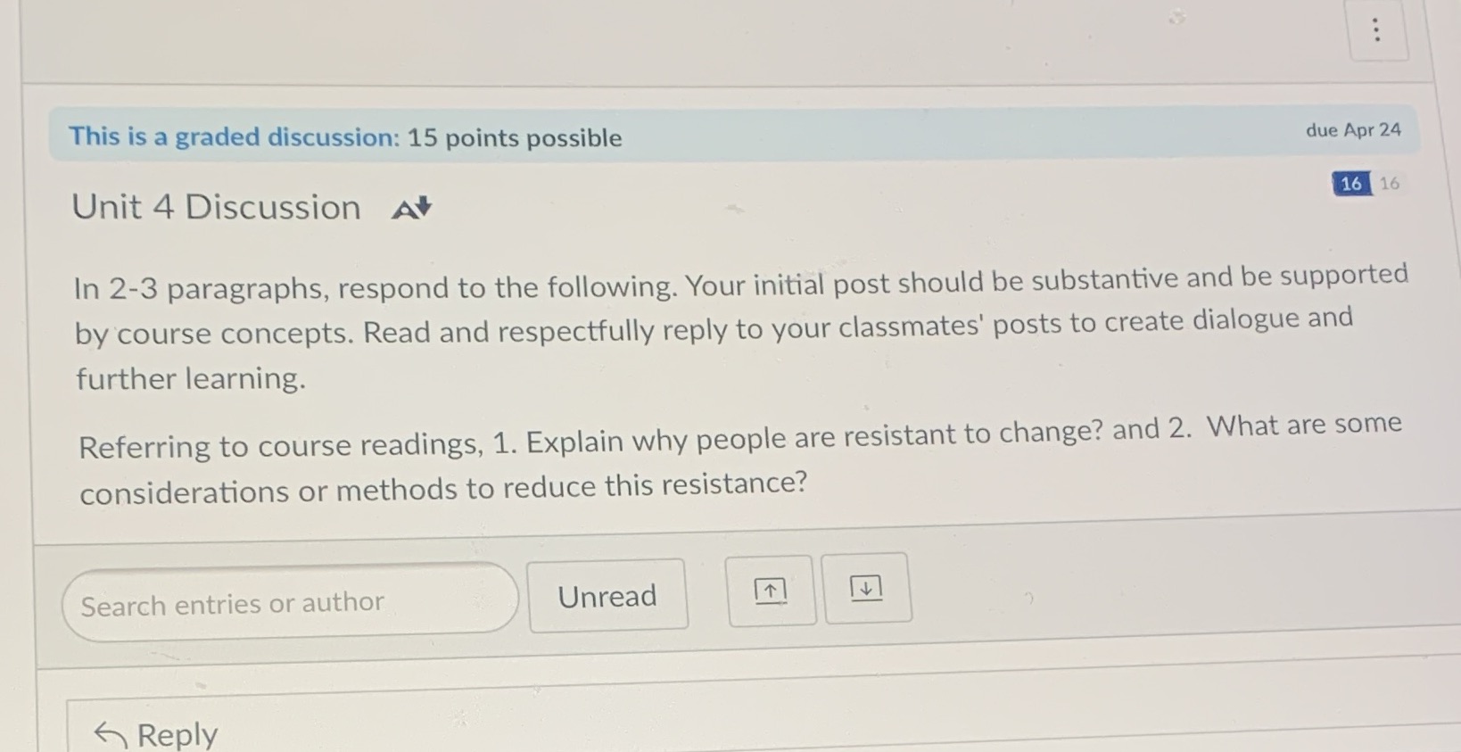  . . . This is a graded discussion: 15 points possible