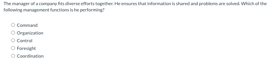 O Scientific management O Theory X O Bureaucratic organizationThe primary goal of