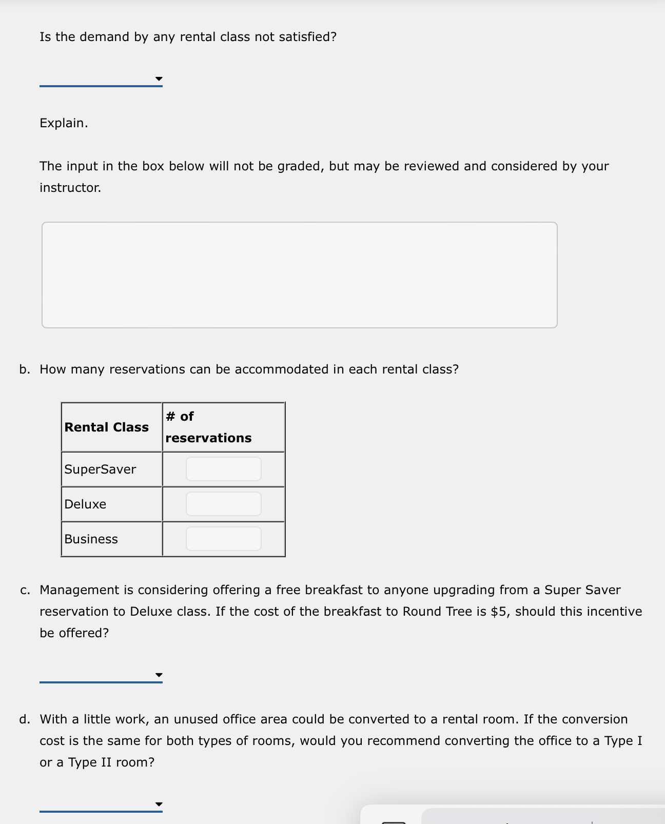 not have wireless Internet access and are not available for the Business