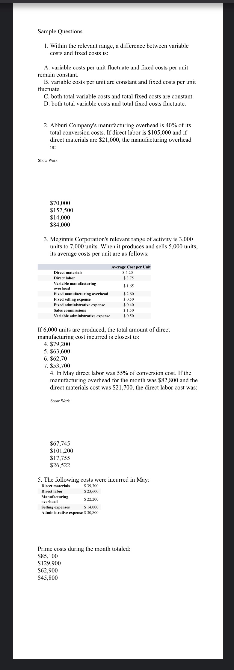  Sample Questions 1. Within the relevant range, a difference between variable