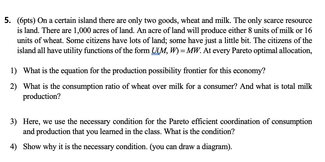 On a certain island there are only two goods 1) 2) 3)