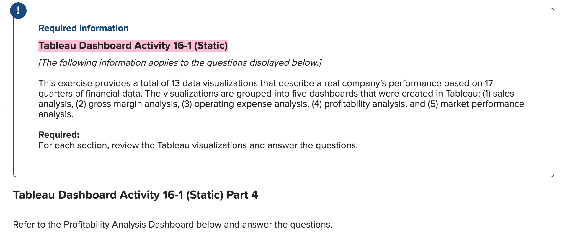 gross margin analysis, (3) operating expense analysis, (4) profitability analysis, and (5)
