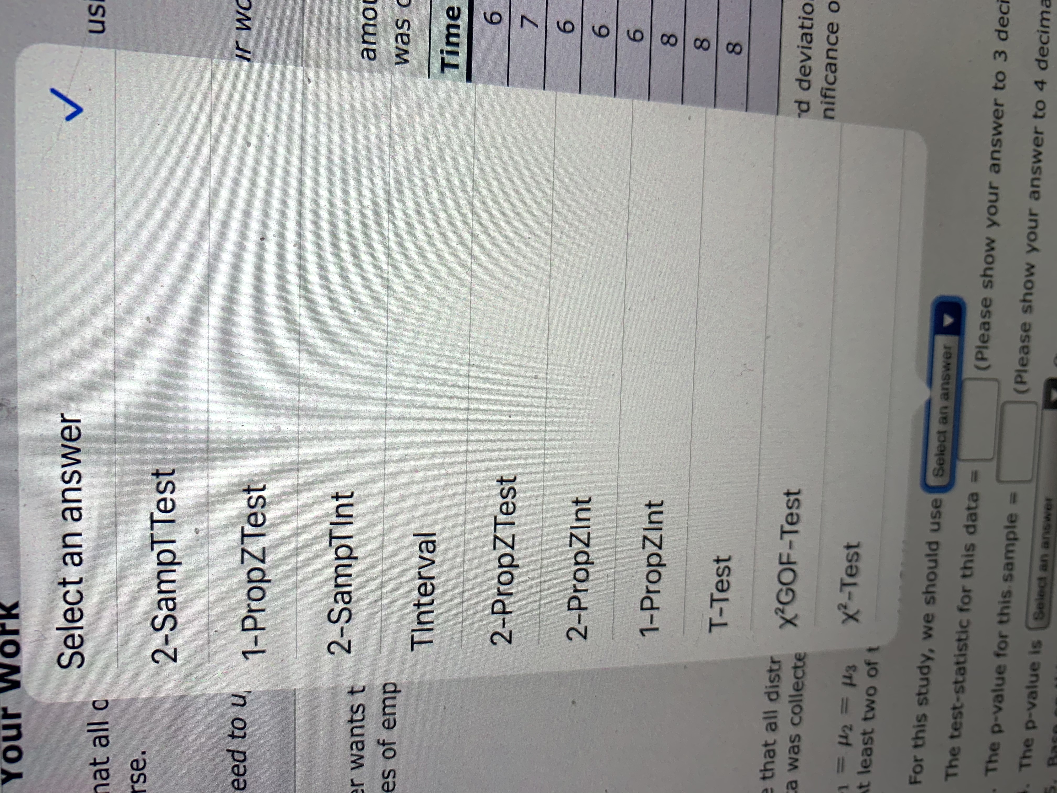 Can any one help me please Your Work V Select an answer