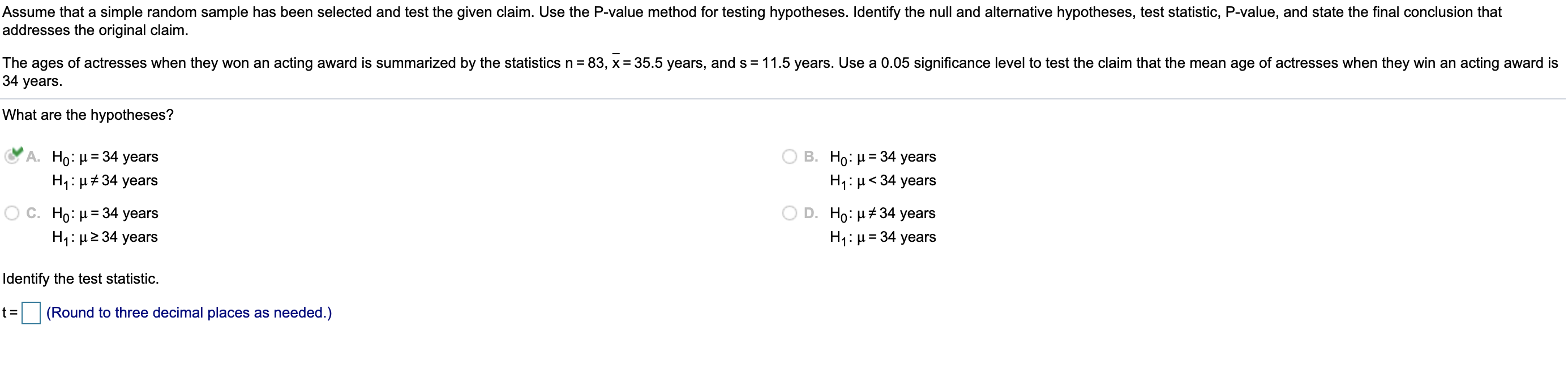 t=?Assume that a simple random sample has been selected and test the