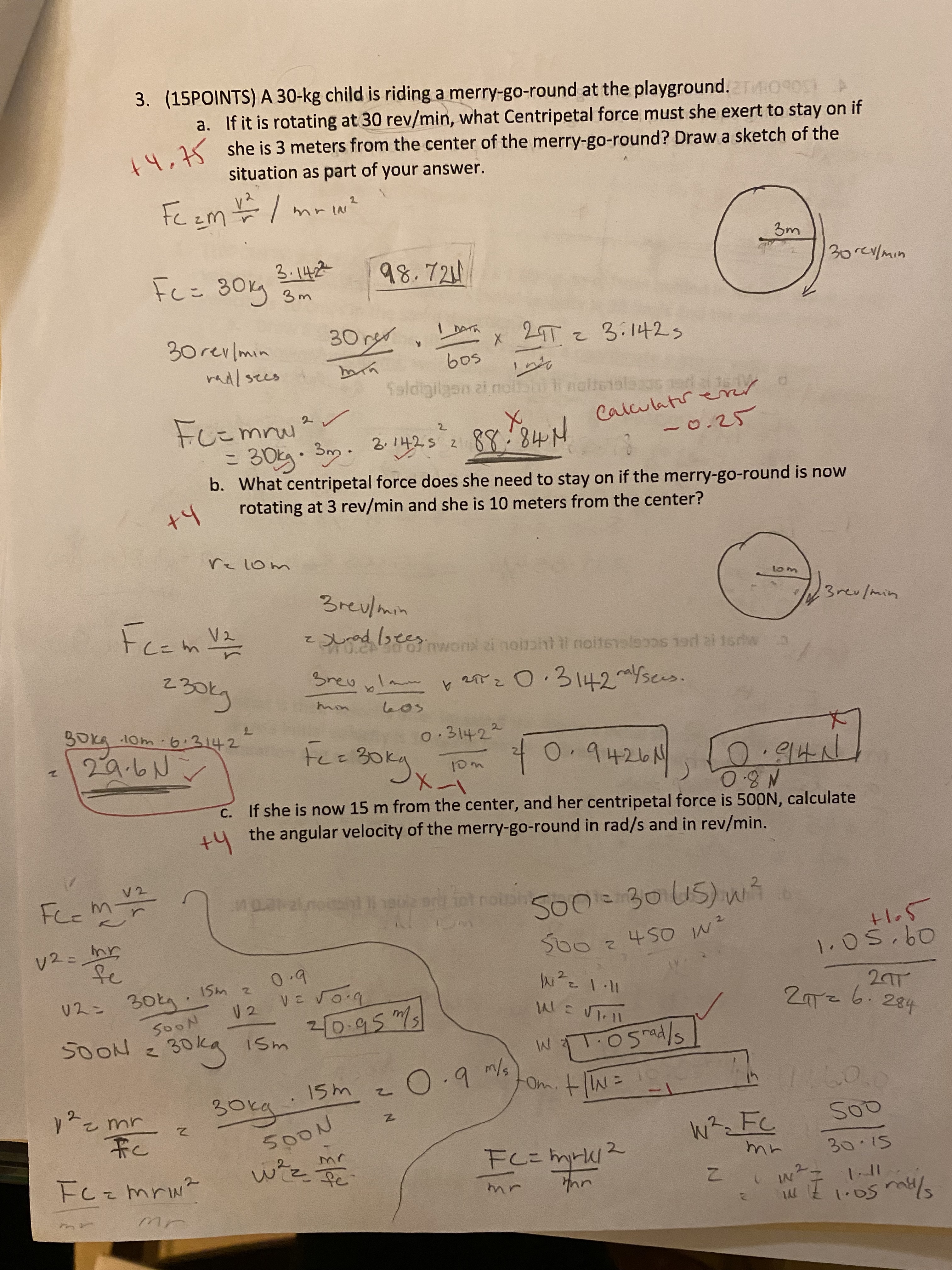 Please help!I don't know where I went wrong. 3. (15POINTS) A 30-kg