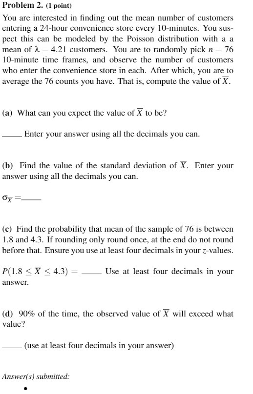 mean number of customers entering a 24-hour convenience store every 10-minutes. You