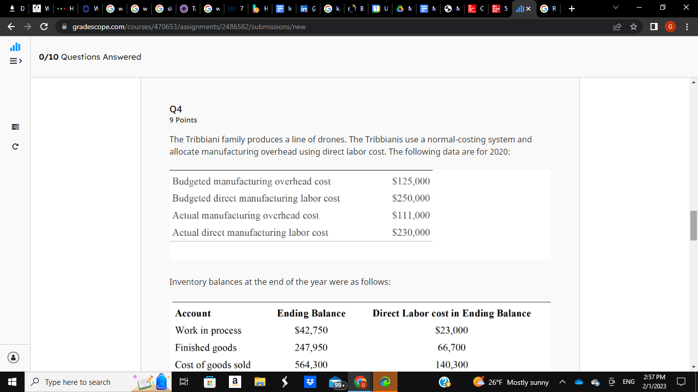 use a normal-costing system and Q allocate manufacturing overhead using direct labor