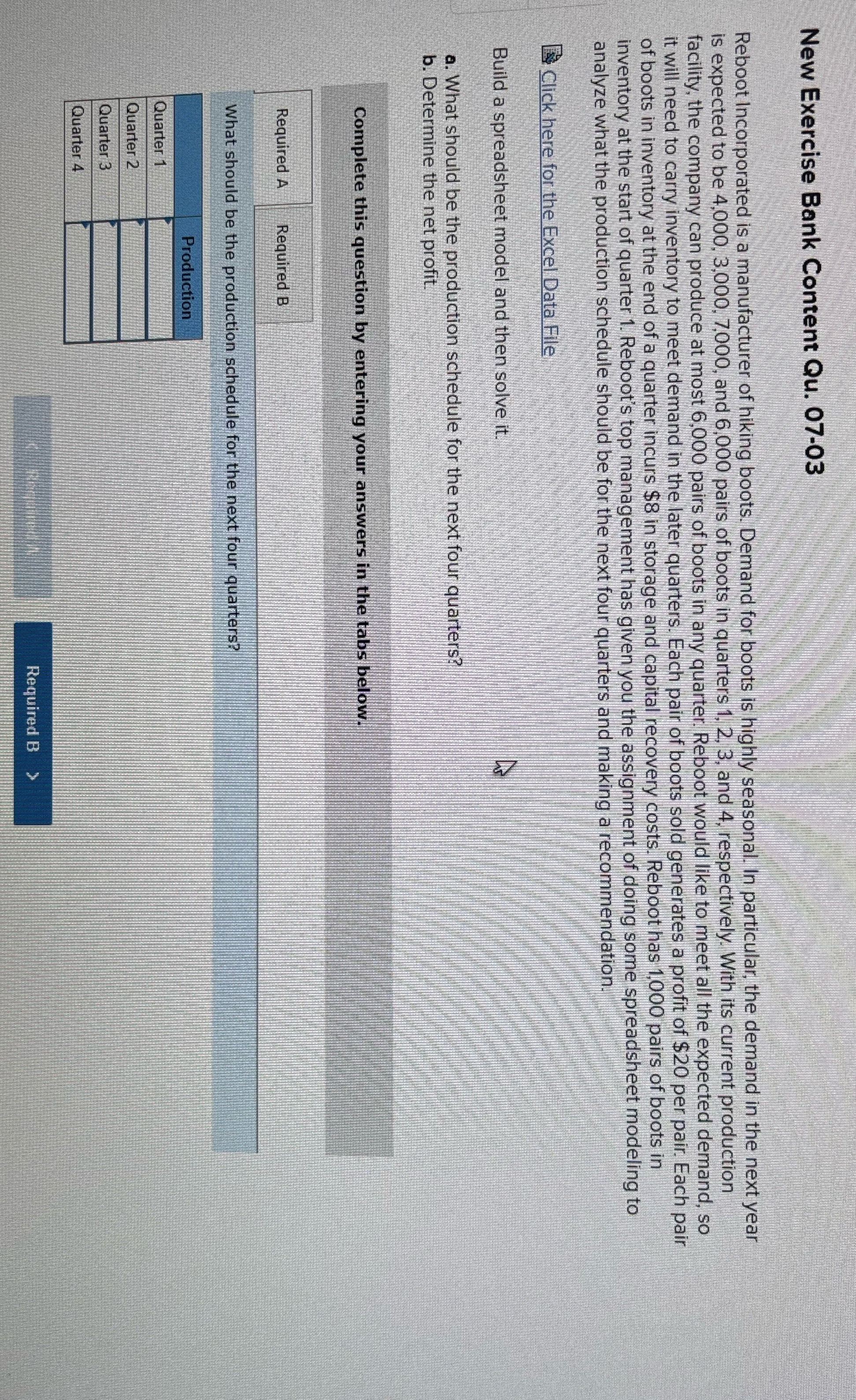 Please answer part A and B New Exercise Bank Content Qu. 07-03