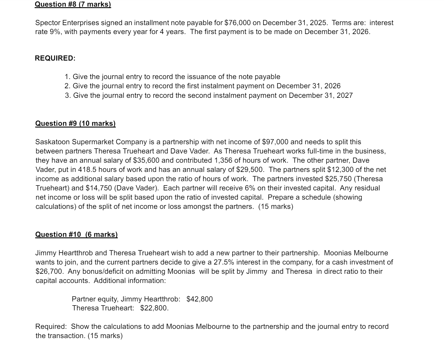  Question #8(7 marks) Spector Enterprises signed an installment note payable for
