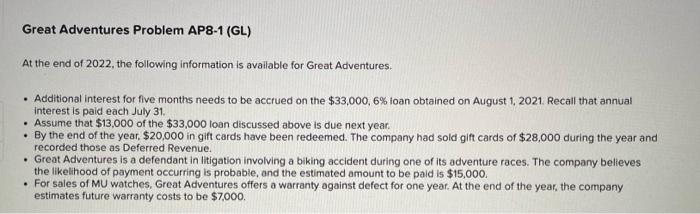  Great Adventures Problem AP8-1 (GL) At the end of 2022, the