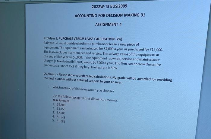  2022W-T3 BUSI2009 ACCOUNTING FOR DECISION MAKING 01 ASSIGNMENT 4 Problem 1.