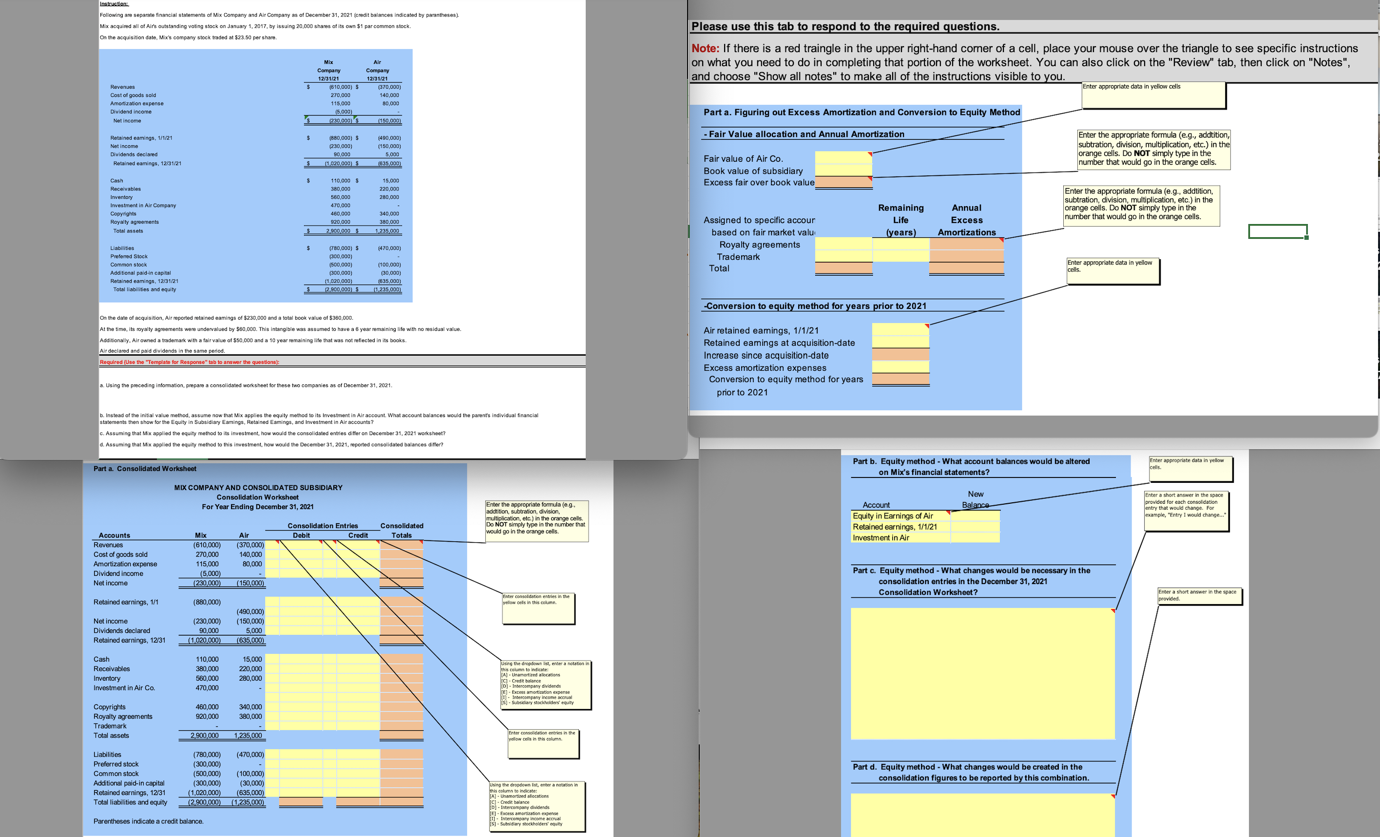 The following is one question split into parts. Using the templates