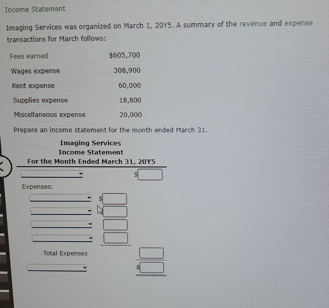  Income Statement Imaging Services was organized on March 1,20y5. A summary
