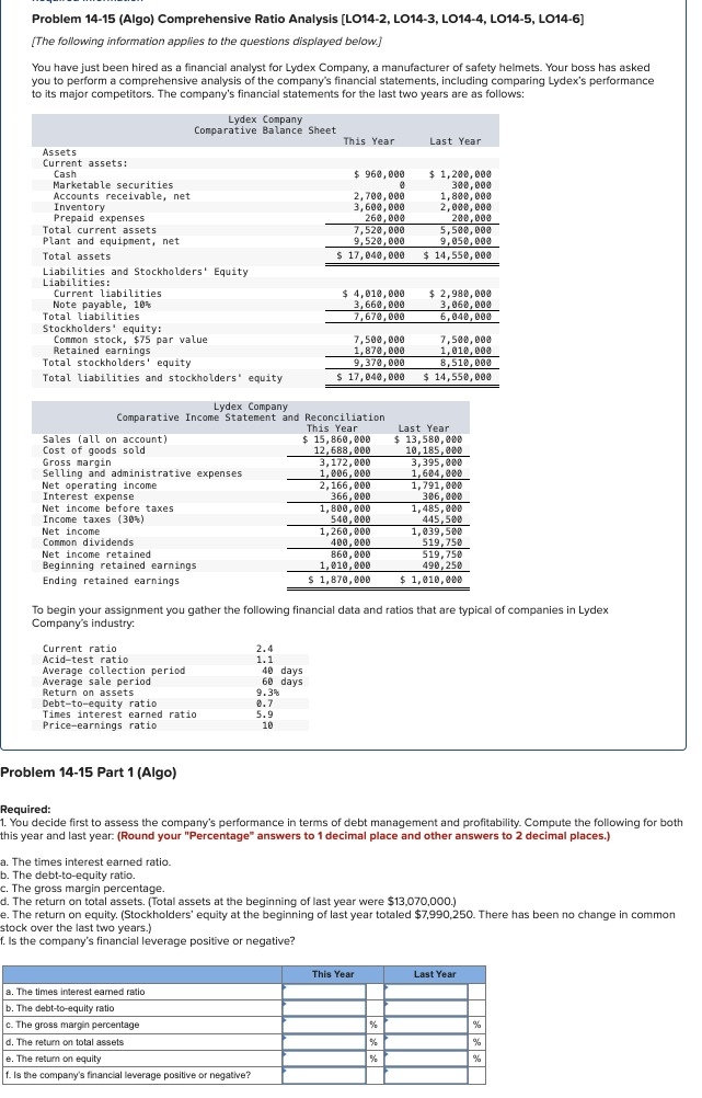  Problem 14-15(Algo) Comprehensive Ratio Analysis [LO14-2, LO14-3, LO14-4, LO14-5, LO14-6] [The