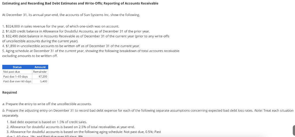 Receivable At December 31, its annual year-end, the accounts of Sun Systems