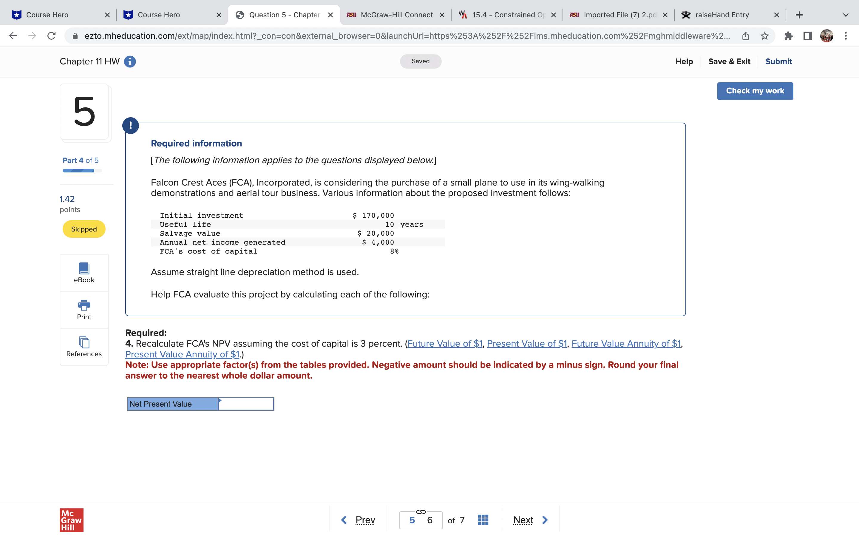 work 5 Required information Part 4 of 5 [The following information applies