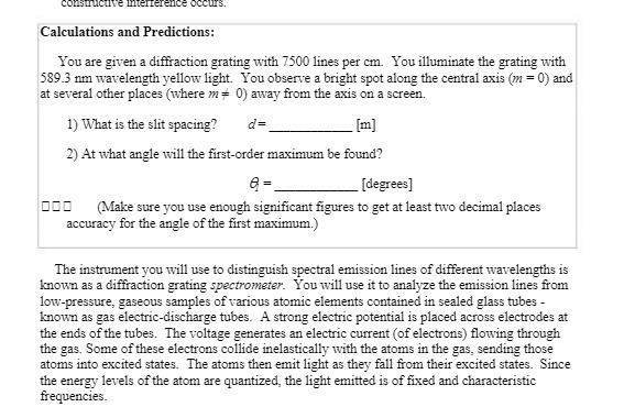 grating with 7500 lines per cm. You illuminate the grating with 589.3