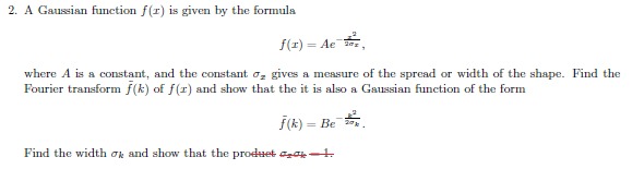  Answer all If u(x, 0) = e-ax has a bell-shape (a