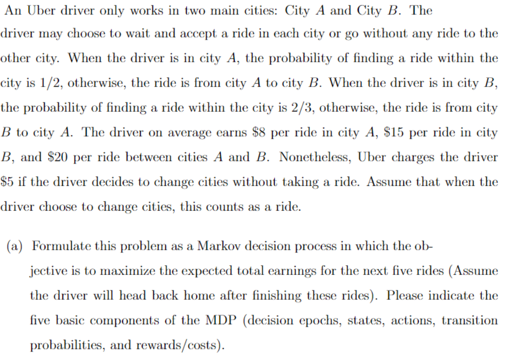 Hi, I need help with this please. An Uber driver only works