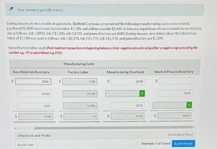 operations, Sheffield Company accumulated the following manufacturing costs: raw materials purchased $5,800
