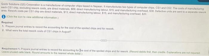  Quick Solutions (QS) Carporation is a manufacturer of computer chips basod