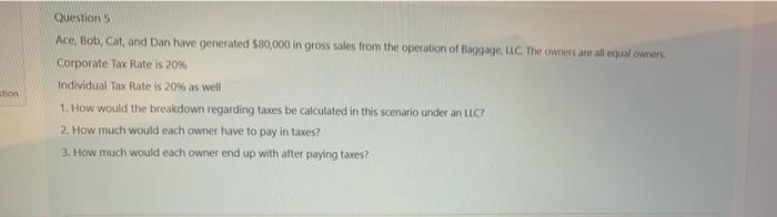 Questions Ace, Bob, Cat, and Dan have generated $80,000 in gross