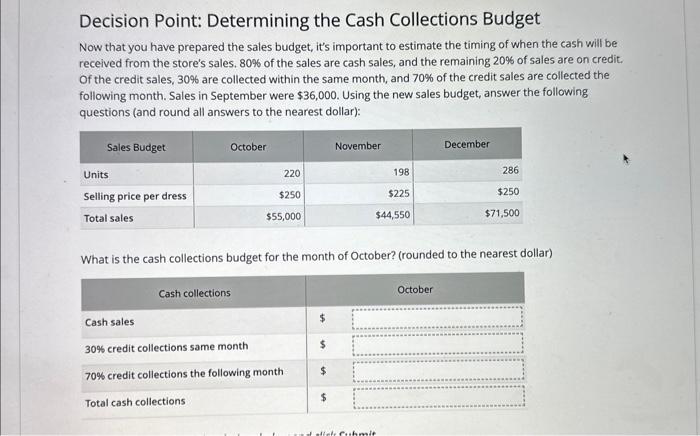 Decision Point: Determining the Cash Collections Budget Now that you have
