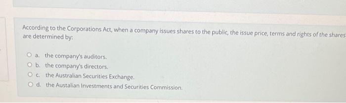 the public, the issue price, terms and rights of the shares are