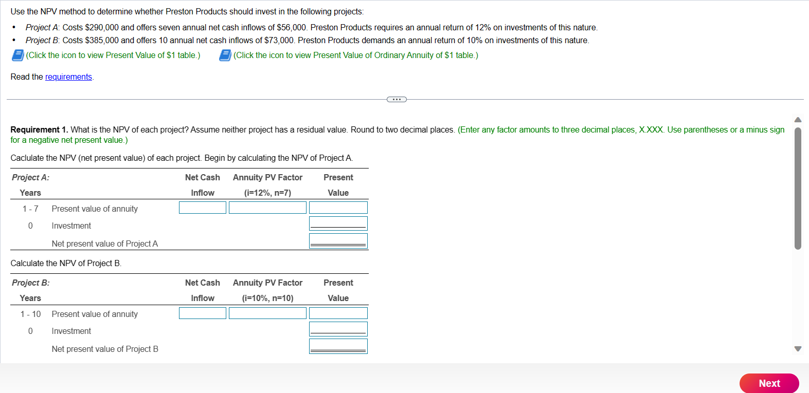  Use the NPV method to determine whether Preston Products should invest