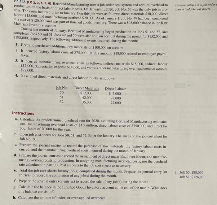  Prepare entries in a job-order system and job cox sheets. SIA