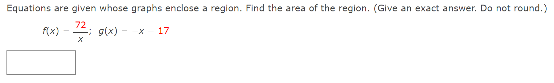  Equations are given whose graphs enclose a region. Find the area