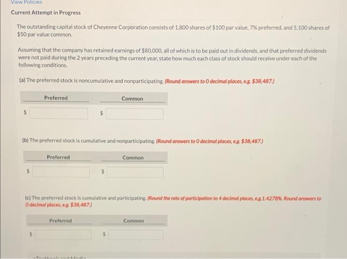 Cheyenne Corporation consists of 1,800 shares of $100 par value, 7% preferred,
