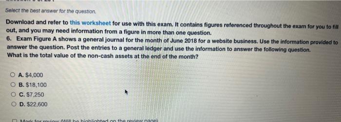 the exam for you to fill out, and you may need information
