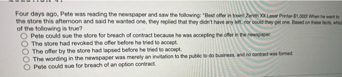 Four days ago, Pete was reading the newspaper and saw the