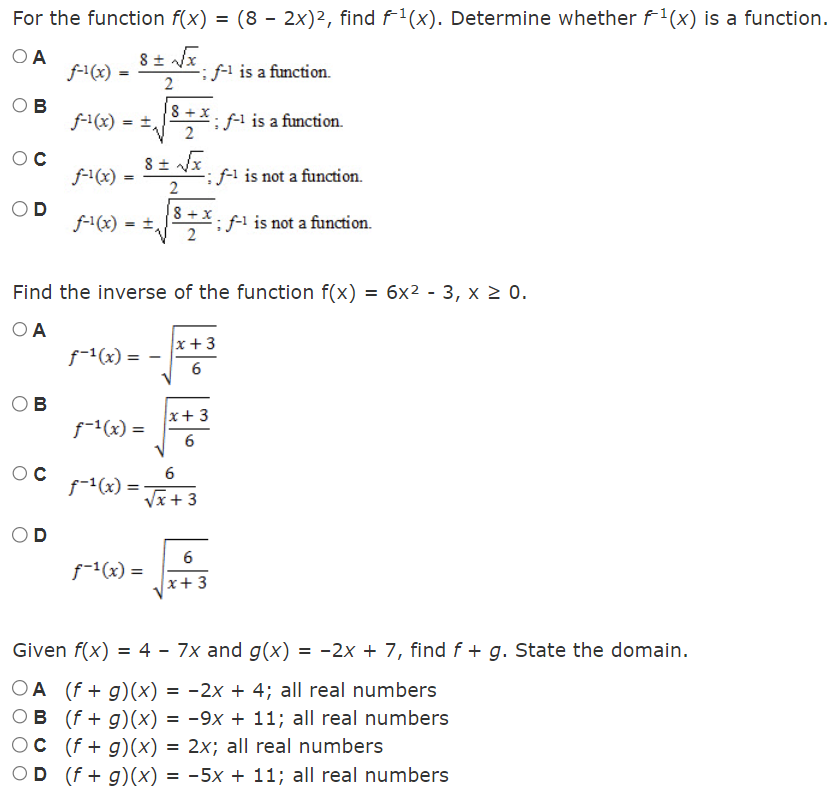 whether f(x) is a function. OA f- 1 ( x ) =