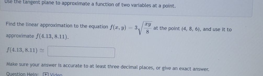 questions linear Use the tangent plane to approximate a function of two