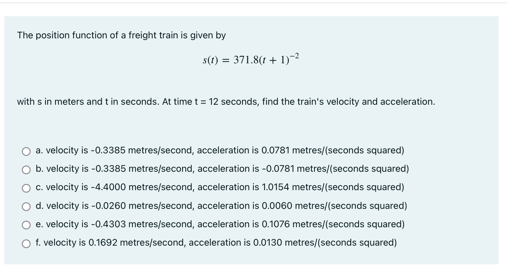 The position function of a freight train is given by 30')