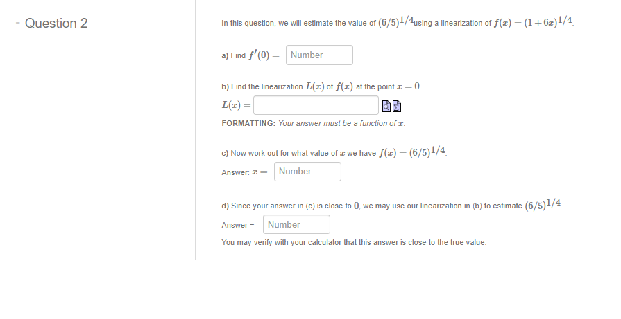 b) Write down the linearization L(x) of tan(xx) at x = 1/3.