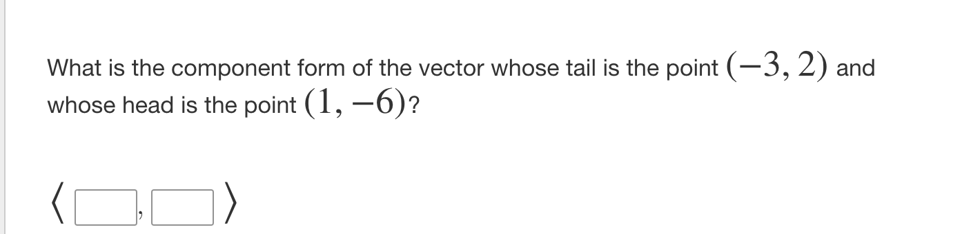 and b = (1, 3). Represent a + b by using the