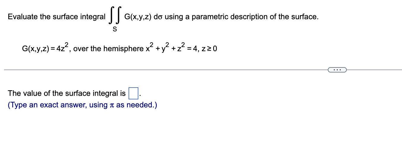 parametric description of the surface. S 2 G(x.y,z) = 422, over the
