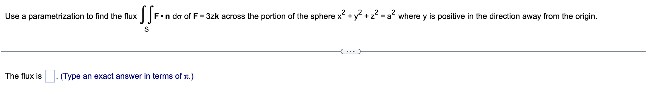 hemisphere x2 + y2 + z = 4, z 2 0 E)
