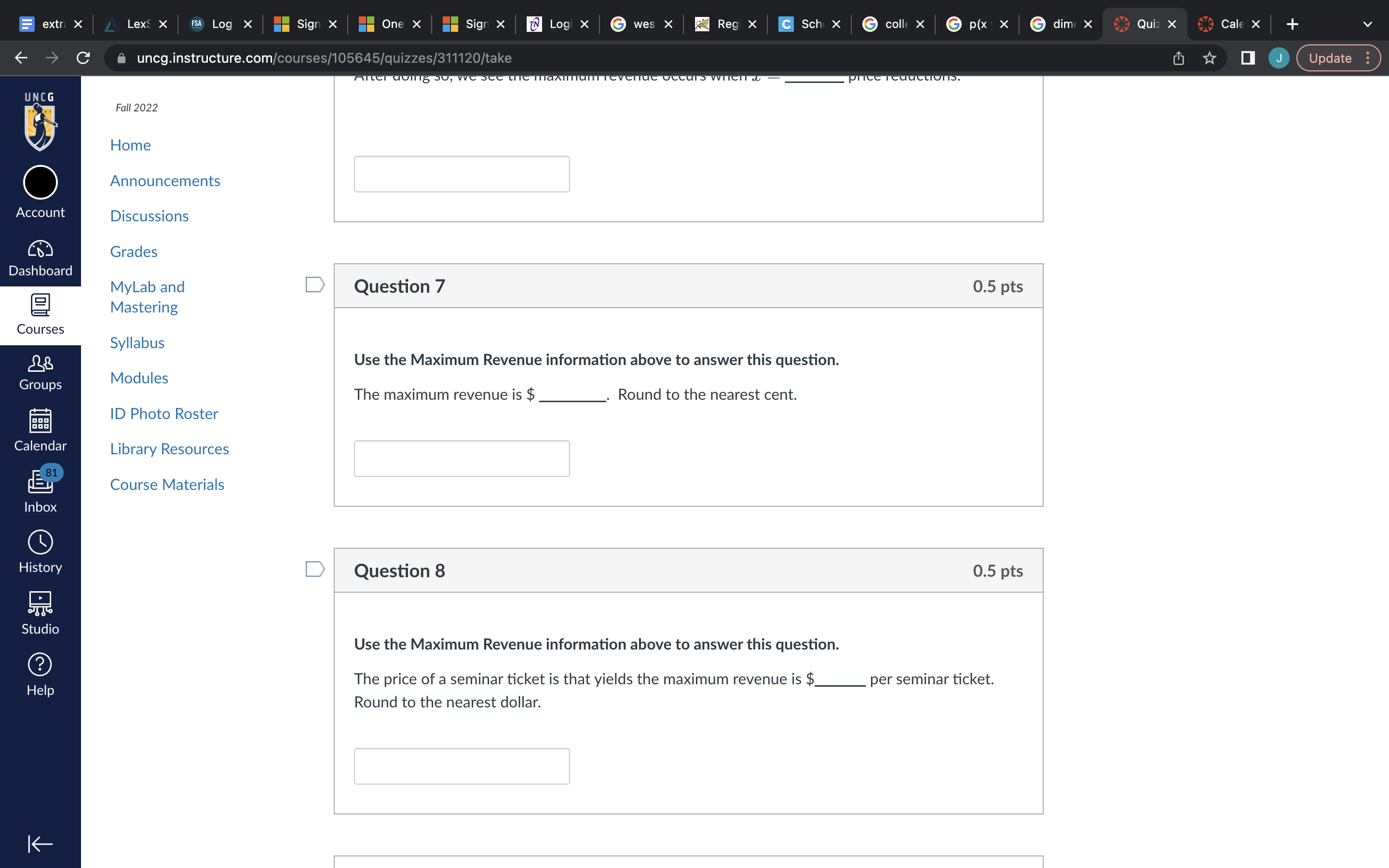 1-8 below. Question 1 Use the Maximum Revenue information above to answer