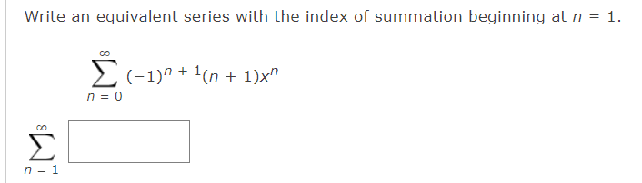 of the power series. (Be sure to include a check for convergence