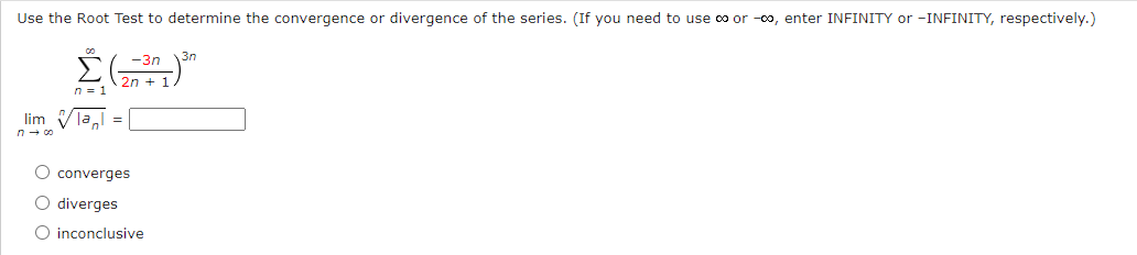 the series. [If you need to use Do or oo, enter INFINITY