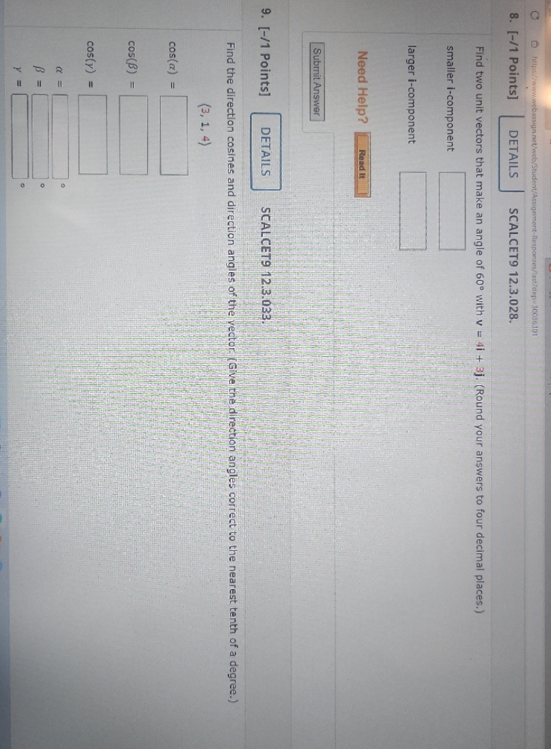 solve these 2 please https:/www.webassign.net/web/Student/Assignment-Responses/last?dep-30086301 8. [-/1 Points] DETAILS SCALCET9 12.3.028. Find