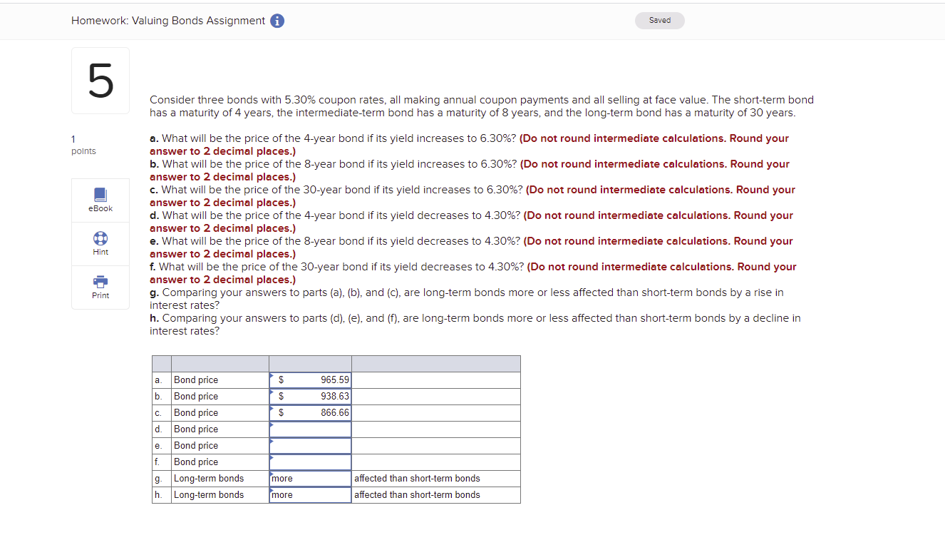 Need help with d, e, and f Homework: Valuing Bonds Assignment 0