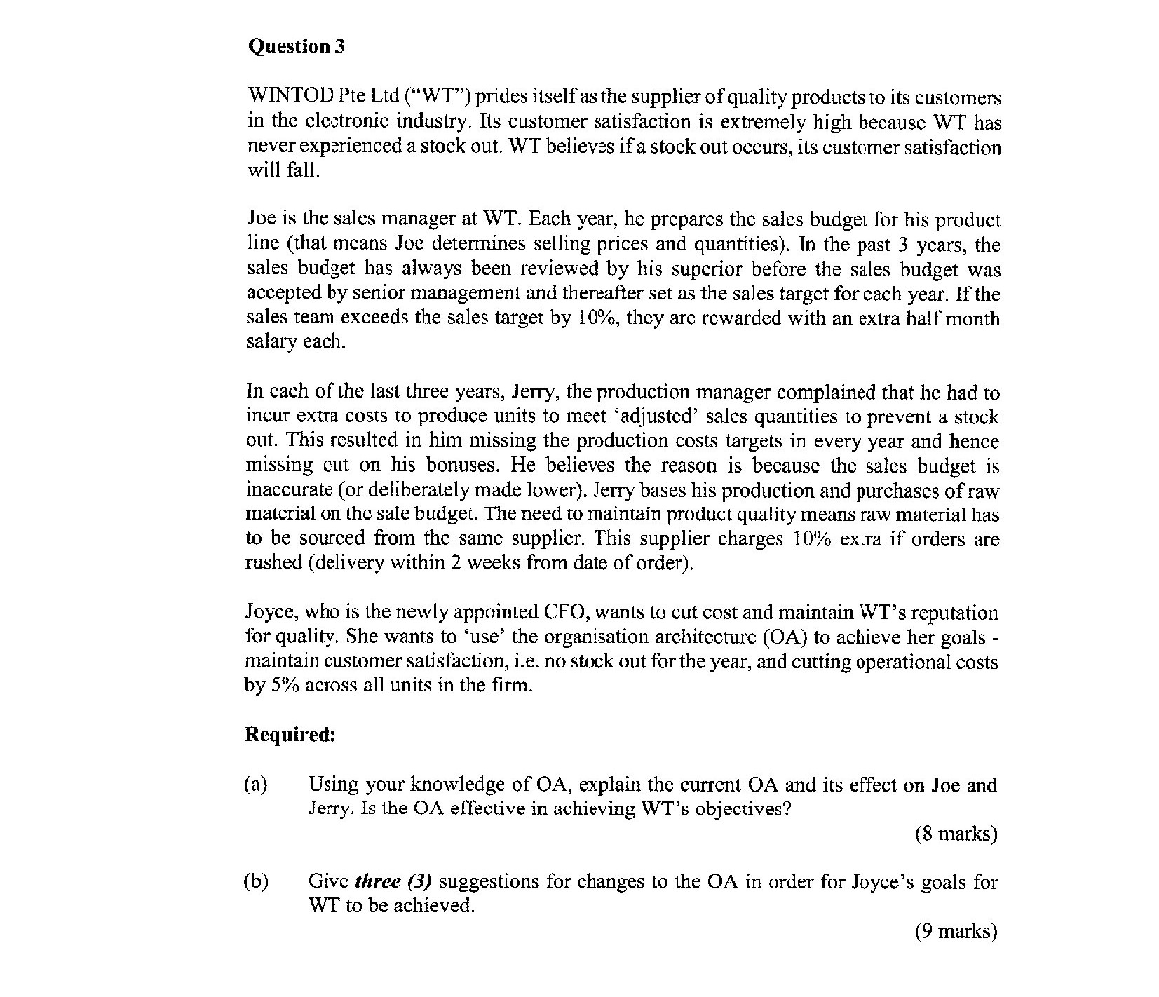 also give details workings Question 3 WINTOD Pte Ltd (\"WT") prides itself