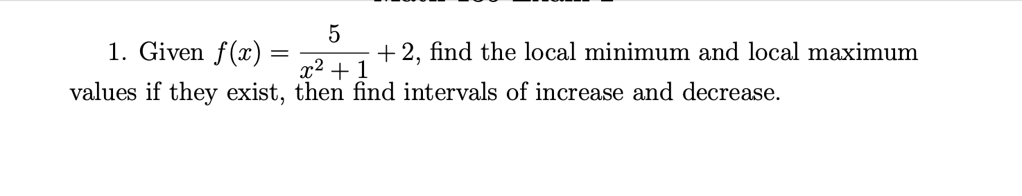 5 1. Given f (x) = x2 + 1 + 2,