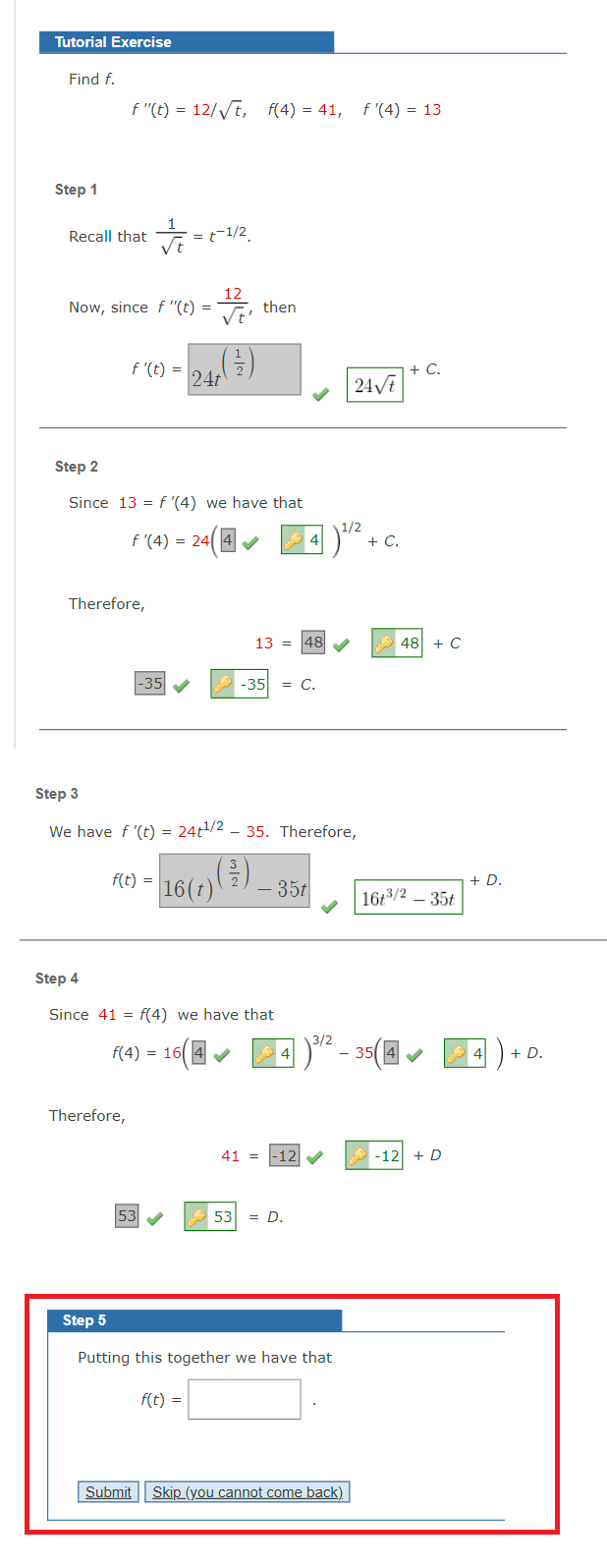 Tutorial Exercise Find f. f " (t ) = 12/\\t, f(4)
